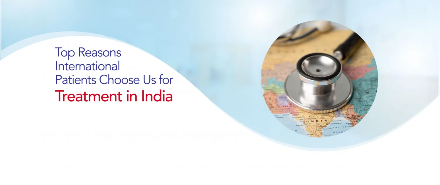 Top Reasons International Patients Choose SPARSH Hospitals India | Global Care
